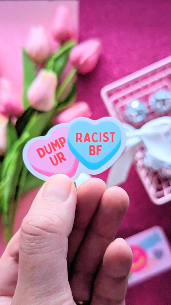 Dump Your Racist BF Sticker