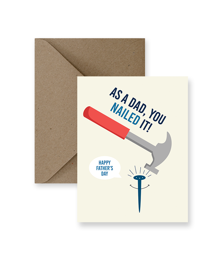 As A Dad You Nailed It - Father's Day Card