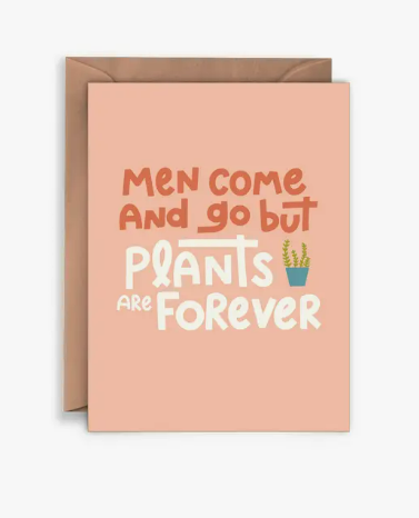Men Come and Go Card