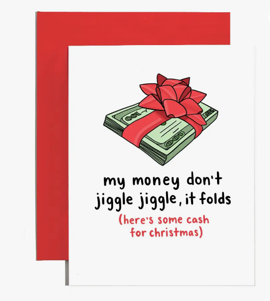 My Money Don't Jiggle Jiggle Holiday Card