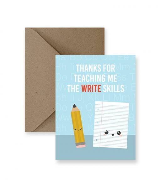 Teaching Me The Write Skills - Teacher Appreciation Card